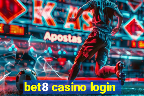 bet8 casino login